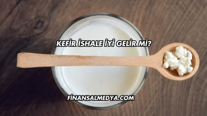 Kefir İshale İyi Gelir mi?