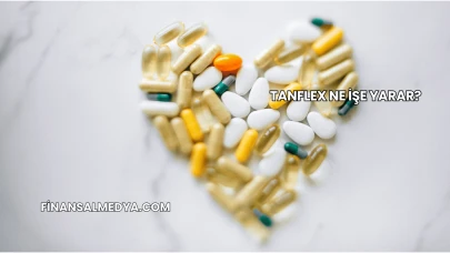 Tanflex Ne İşe Yarar?