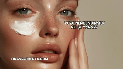 Yüzü Nemlendirmek Ne İşe Yarar?