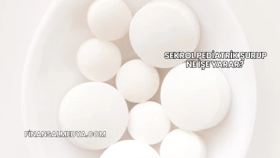 Sekrol Pediatrik Şurup Ne İşe Yarar?