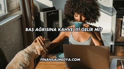 Baş Ağrısına Kahve İyi Gelir mi?