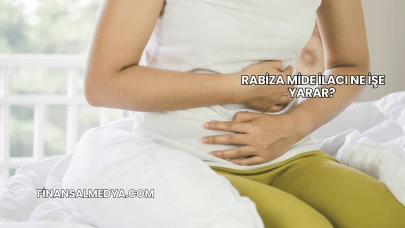 Rabiza Mide İlacı Ne İşe Yarar?