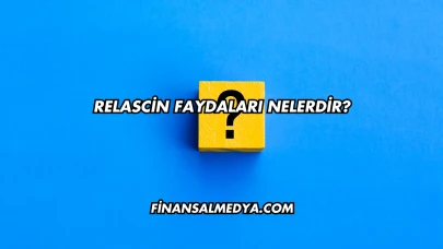 Relascin Faydaları Nelerdir?