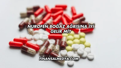 Nurofen Boğaz Ağrısına İyi Gelir mi?
