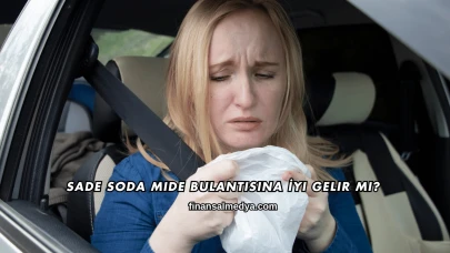 Sade Soda Mide Bulantısına İyi Gelir mi?