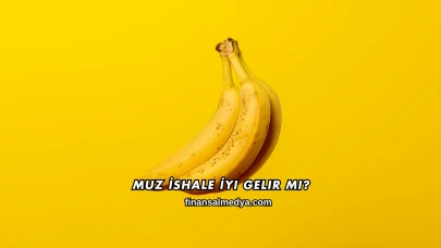 Muz İshale İyi Gelir mi?