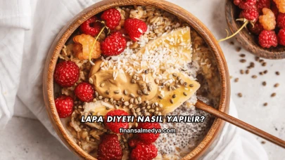 Lapa Diyeti Nasıl Yapılır?