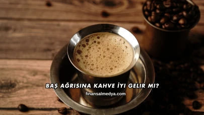 Baş Ağrısına Kahve İyi Gelir mi?