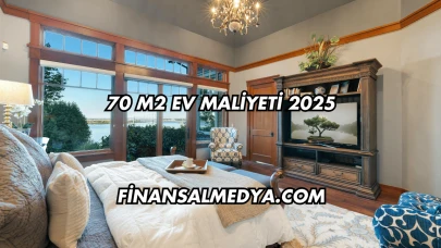 70 m2 Ev Maliyeti 2025
