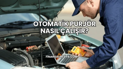 Otomatik Purjör Nasıl Çalışır?
