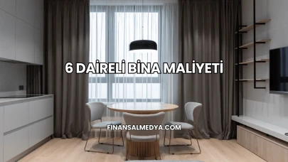 6 Daireli Bina Maliyeti