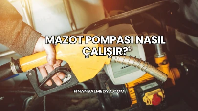 Mazot Pompası Nasıl Çalışır?