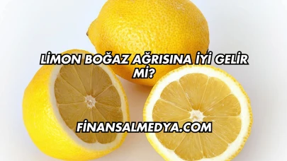 Limon Boğaz Ağrısına İyi Gelir mi?