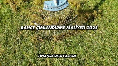 Bahçe Çimlendirme Maliyeti 2025