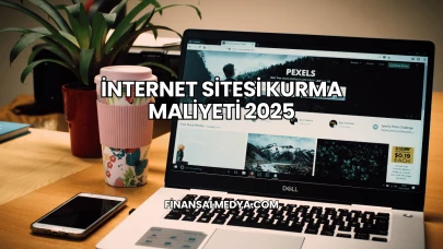 İnternet Sitesi Kurma Maliyeti 2025