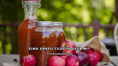 Elma Sirkesi Cilde İyi Gelir mi?