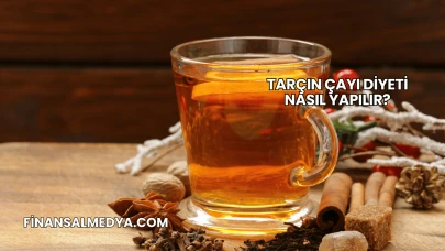 Tarçın Çayı Diyeti Nasıl Yapılır?