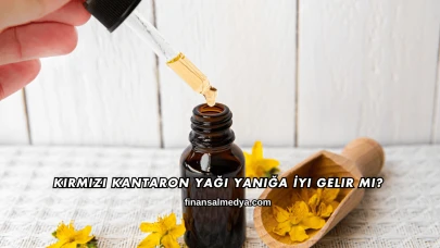 Kırmızı Kantaron Yağı Yanığa İyi Gelir mi?