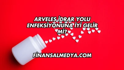 Arveles İdrar Yolu Enfeksiyonuna İyi Gelir mi?