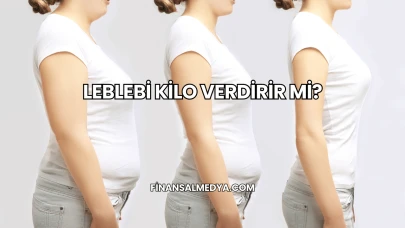 Leblebi Kilo Verdirir mi?
