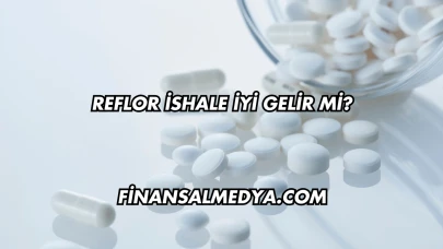Reflor İshale İyi Gelir mi?