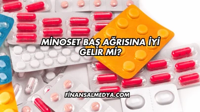 Minoset Baş Ağrısına İyi Gelir mi?