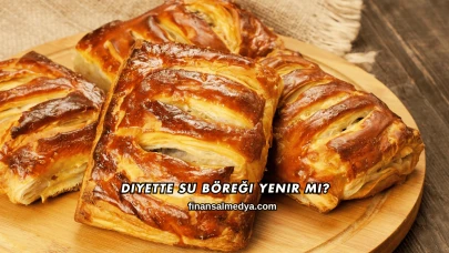 Diyette Su Böreği Yenir mi?