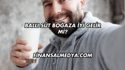 Ballı Süt Boğaza İyi Gelir mi?