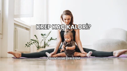 Krep Kaç Kalori?