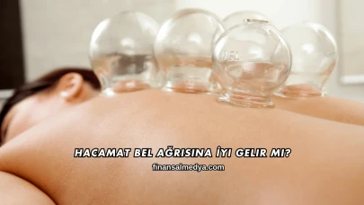 Hacamat Bel Ağrısına İyi Gelir mi?