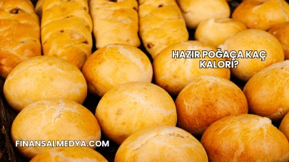 Hazır Poğaça Kaç Kalori?