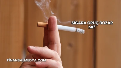 Sigara Oruç Bozar mı?