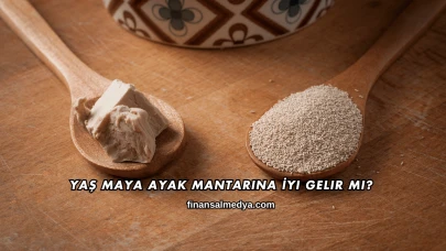 Yaş Maya Ayak Mantarına İyi Gelir mi?