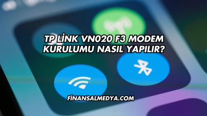 Tp Link Vn020 F3 Modem Kurulumu Nasıl Yapılır?