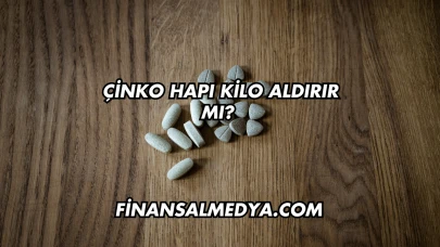 Çinko Hapı Kilo Aldırır mı?