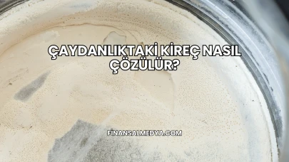 Çaydanlıktaki Kireç Nasıl Çözülür?