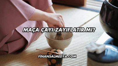 Maça Çayı Zayıflatır mı?
