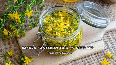 Basura Kantaron Yağı İyi Gelir mi?