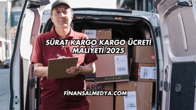 Sürat Kargo Kargo Ücreti Maliyeti 2025