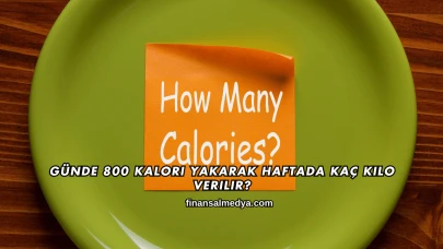 Günde 800 Kalori Yakarak Haftada Kaç Kilo Verilir?