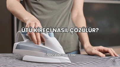 Ütü Kireci Nasıl Çözülür?