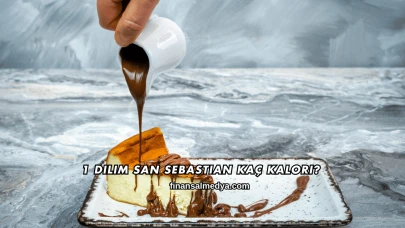 1 Dilim San Sebastian Kaç Kalori?