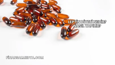Leptin Diyeti Nedir? Nasıl Yapılır?