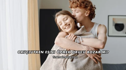Oruçluyken Eşini Öpmek Orucu Bozar mı?