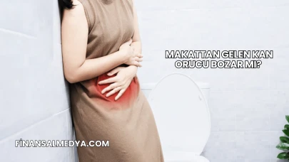 Makattan Gelen Kan Orucu Bozar mı?