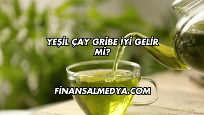 Yeşil Çay Gribe İyi Gelir mi?