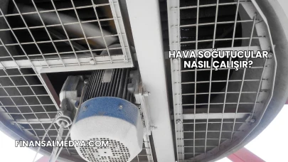 Hava Soğutucular Nasıl Çalışır?