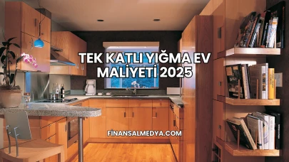 Tek Katlı Yığma Ev Maliyeti 2025