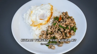 Kıymalı Yumurta Kilo Aldırır mı?