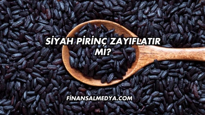 Siyah Pirinç Zayıflatır mı?